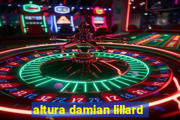 altura damian lillard